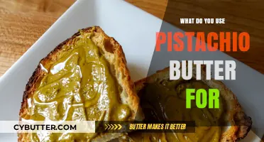 Delicious Ways to Use Pistachio Butter in Your Kitchen