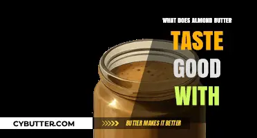Delicious Pairings: What Does Almond Butter Taste Good With?