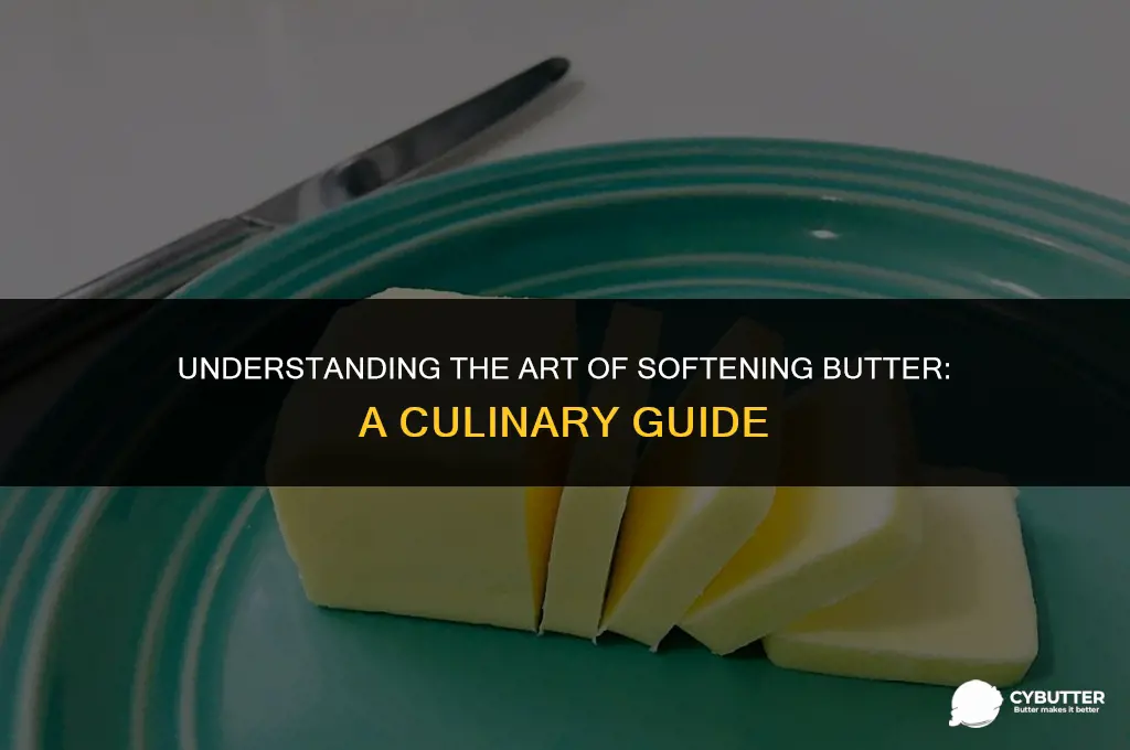 what does it mean to soften butter