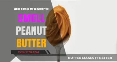 Unraveling the Mystery: What Does It Mean When You Smell Peanut Butter?