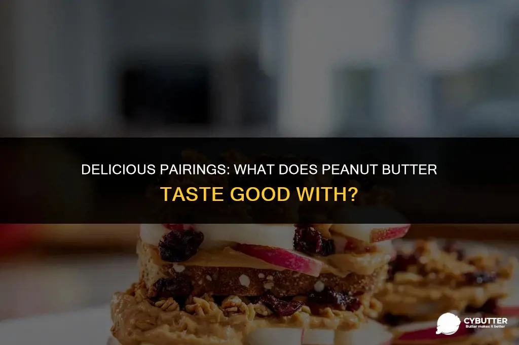 what does peanut butter taste good with