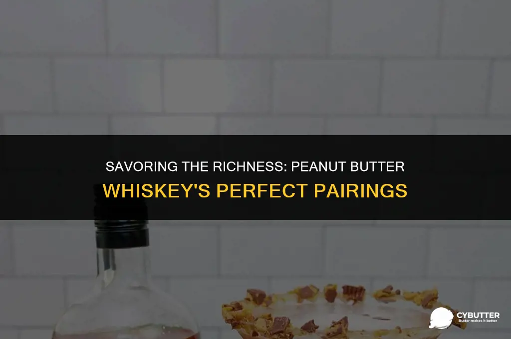 what does peanut butter whiskey go good with
