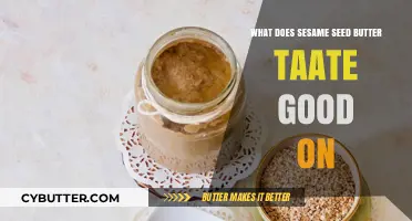 Delicious Pairings: What Does Sesame Seed Butter Taste Good On?