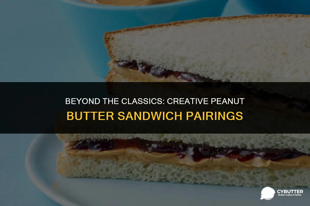 what else is good on peanut butter sandwich