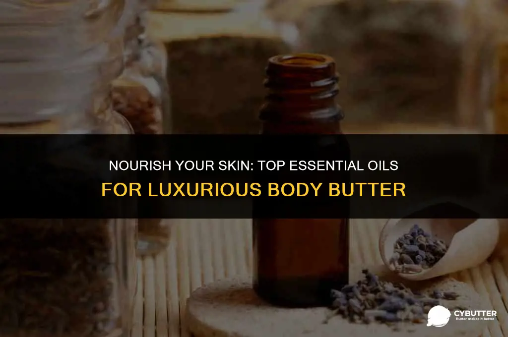 what essential oils are good for body butter