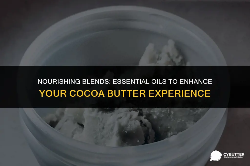what essential oils are good with cocoa butter