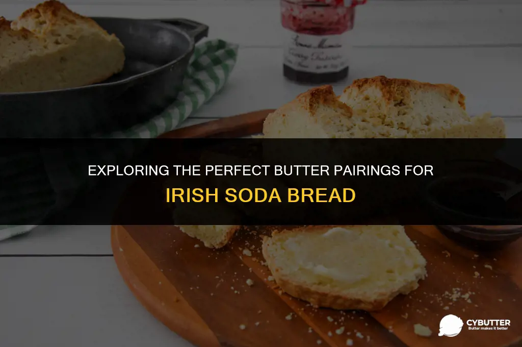what flavor butter goes good with irish soda bread