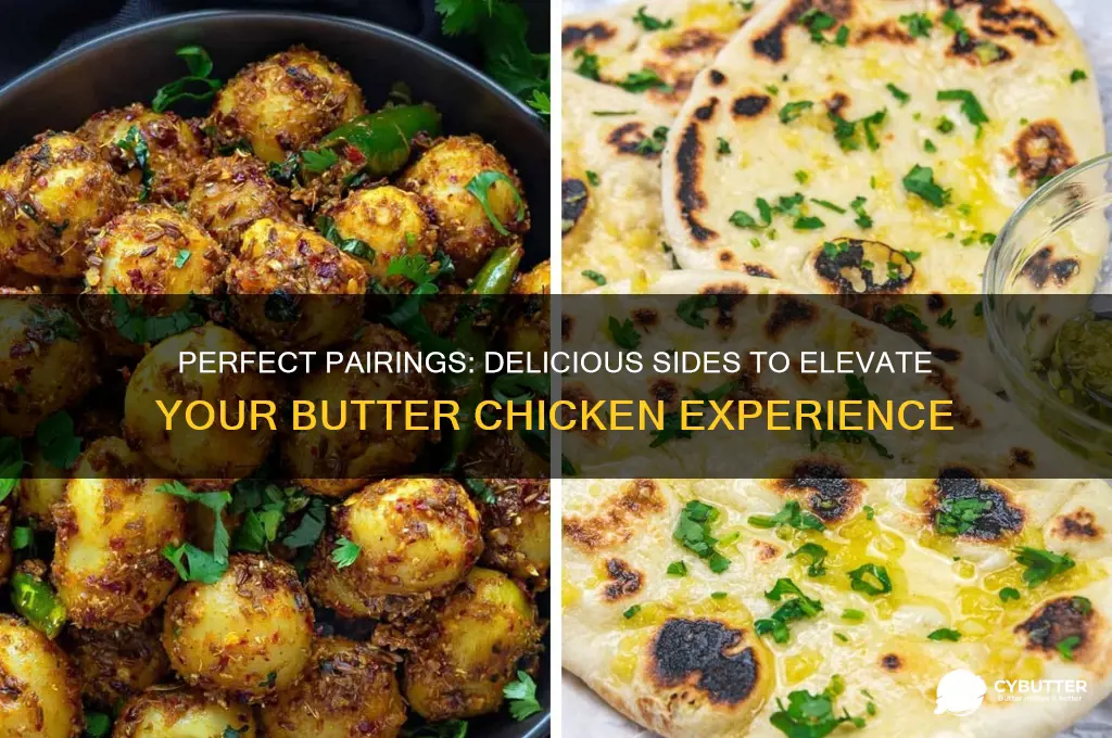 what goes good with butter chicken