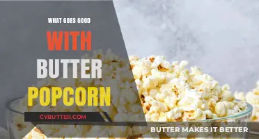 Delicious Pairings: What Goes Perfectly with Butter Popcorn