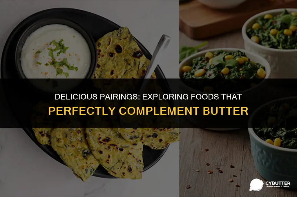 what goes good with butter