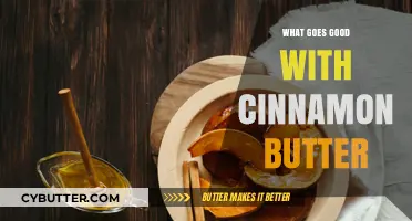 Delicious Pairings: What Goes Perfectly with Cinnamon Butter