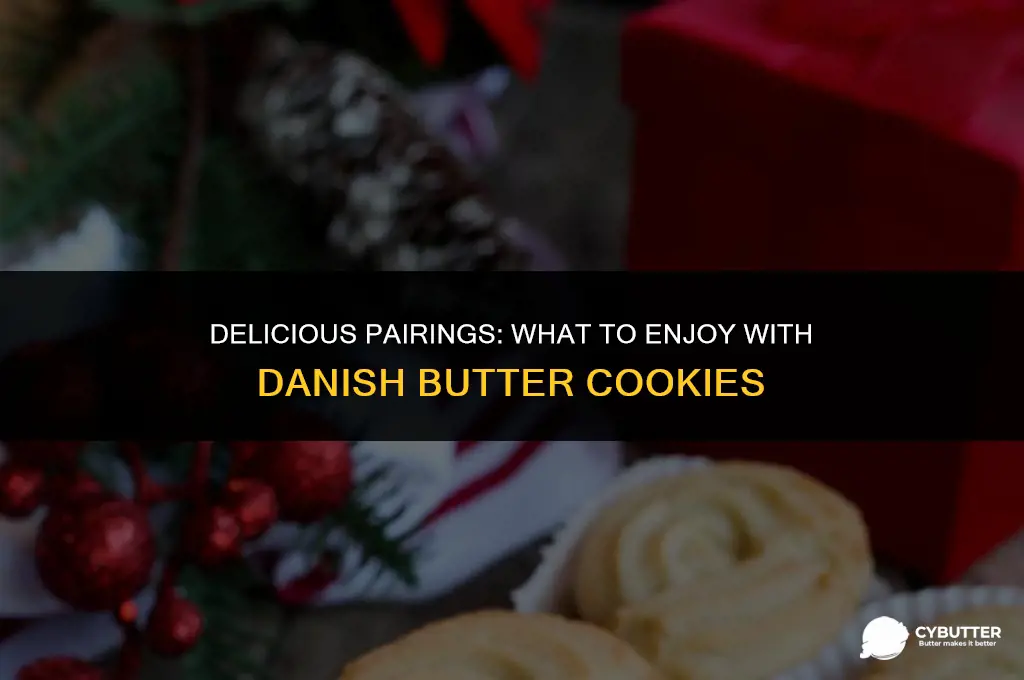 what goes good with danish butter cookies