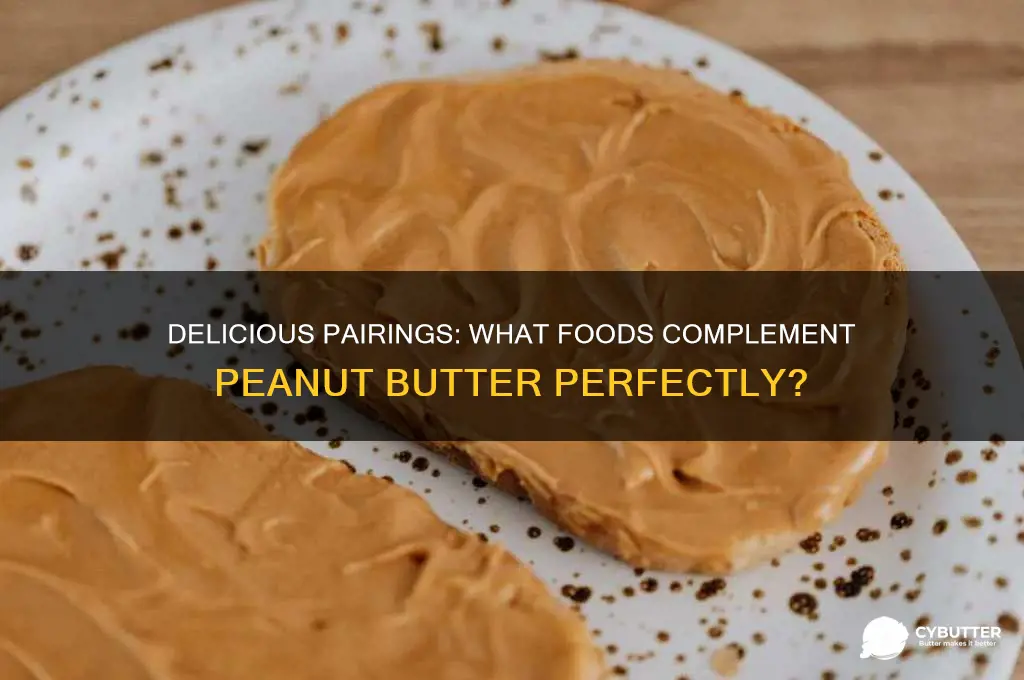 what goes good with peanut butter