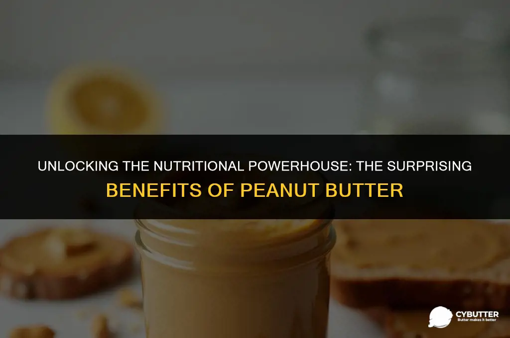 what good things are in peanut butter