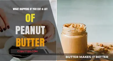 The Surprising Effects of Overindulging in Peanut Butter