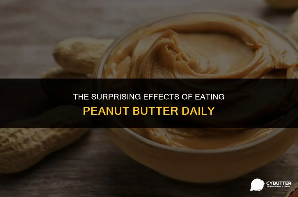 what happens if you eat peanut butter everyday