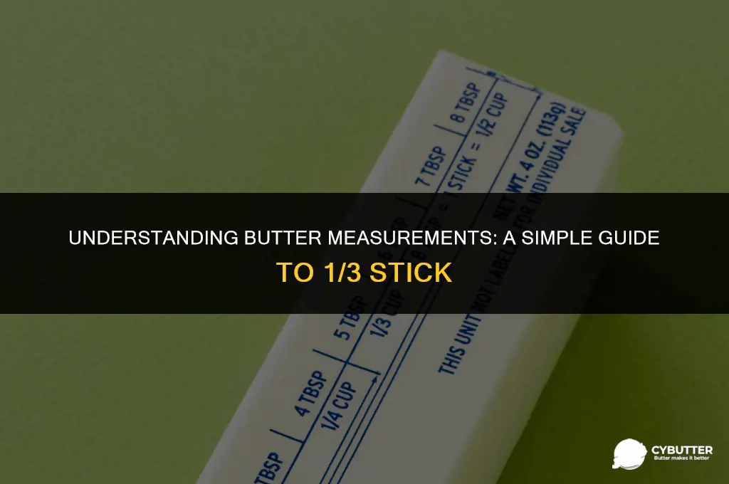 what is 1 3 stick of butter