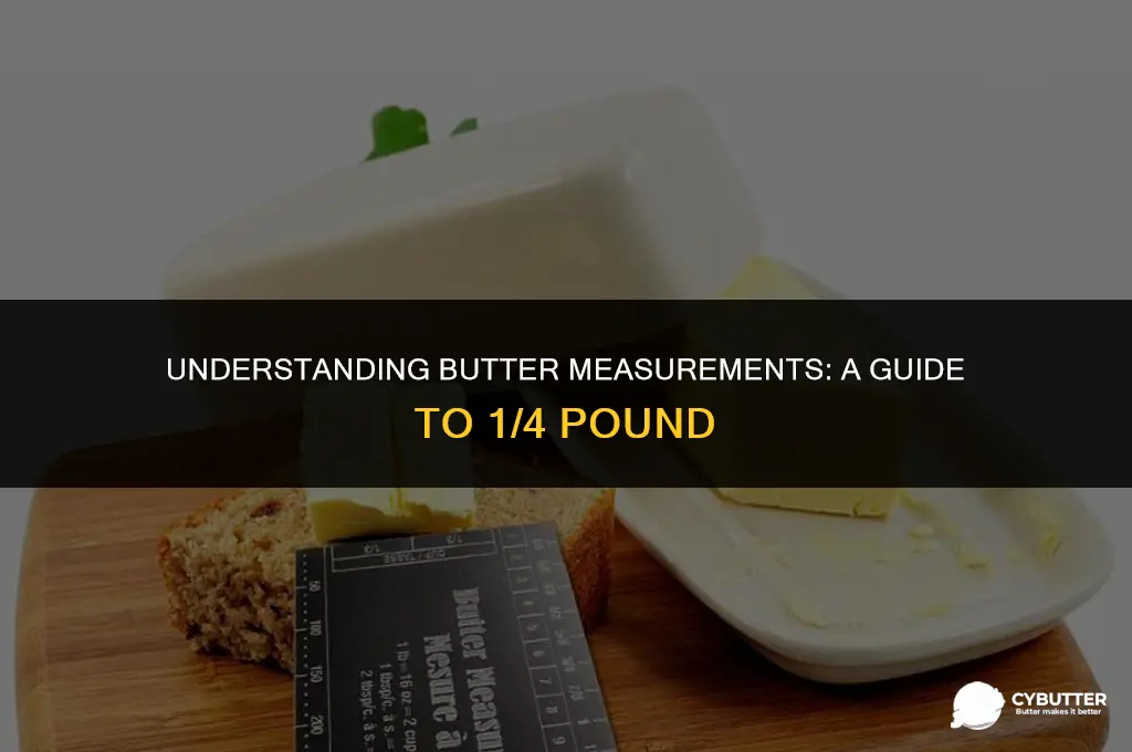 what is 1 4 lb of butter