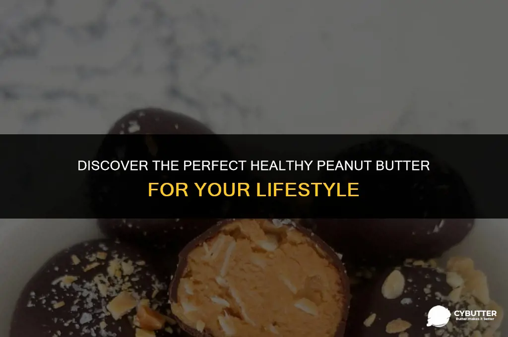what is a good healthy peanut butter