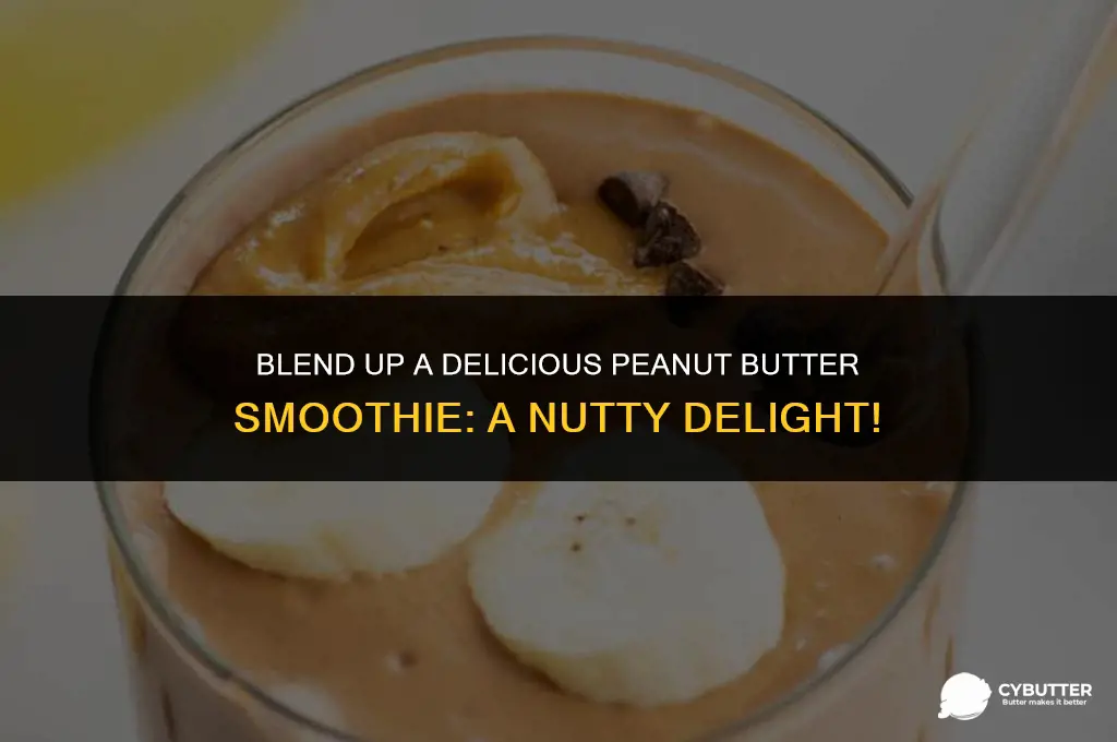 what is a good smoothie with peanut butter