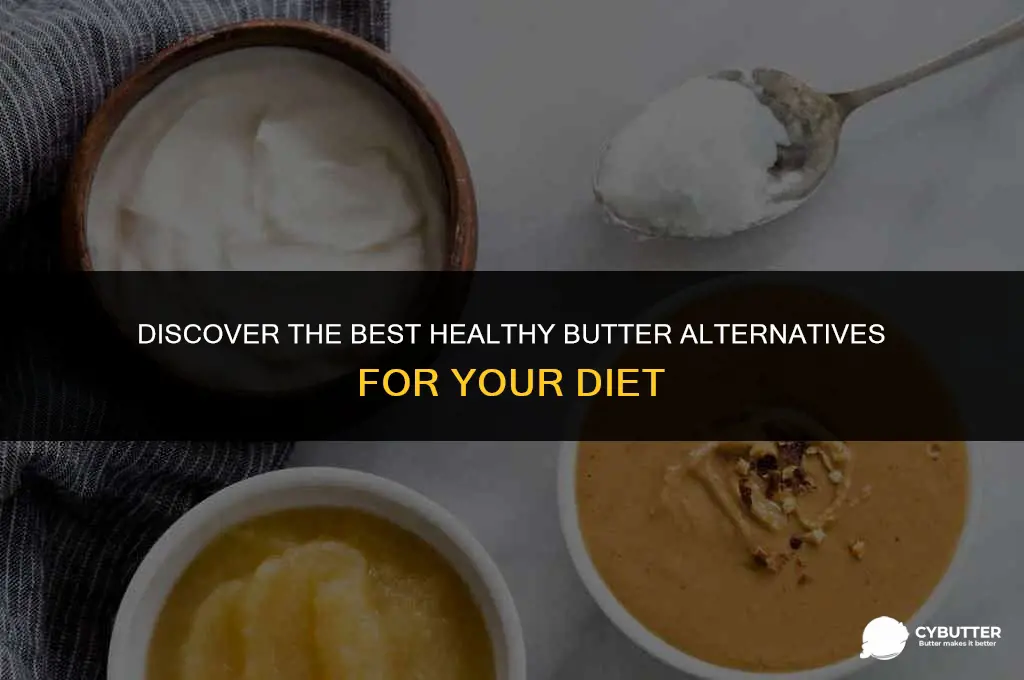 what is a healthy alternative to butter