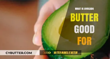 Unlocking the Benefits of Avocado Butter: A Comprehensive Guide