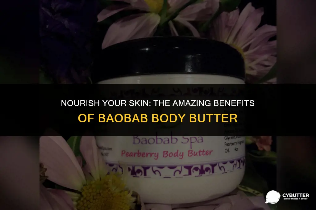 what is baobab body butter good for