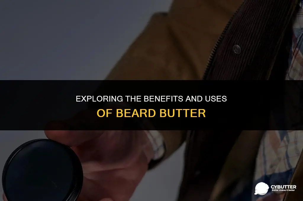 what is beard butter used for