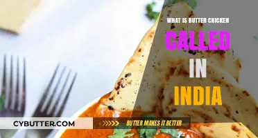 Exploring the Rich Flavors: What Indians Call Butter Chicken