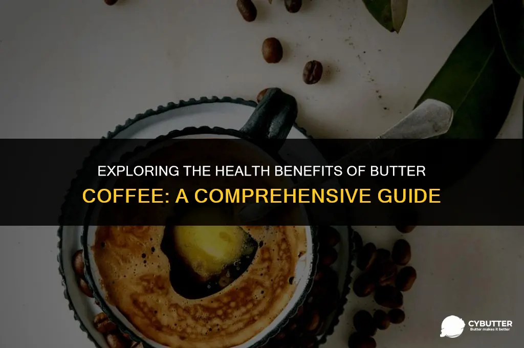 what is butter coffee good for