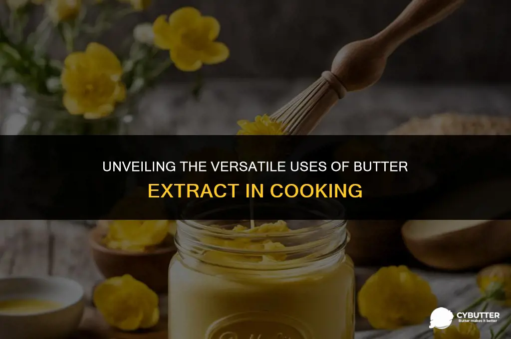 what is butter extract used for