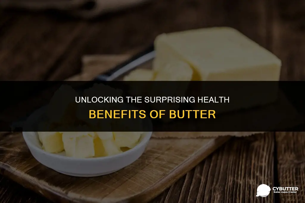 what is butter good for in the body
