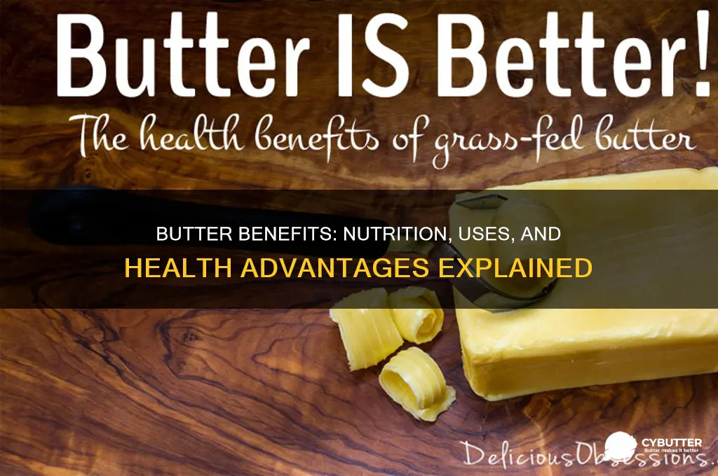 what is butter good for