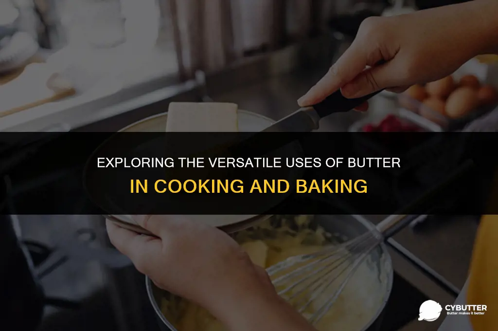 what is butter used for