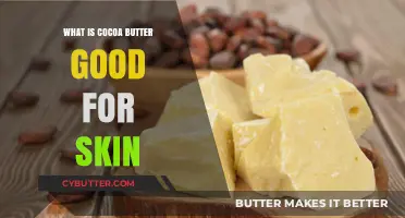 Nourish Your Skin: The Amazing Benefits of Cocoa Butter