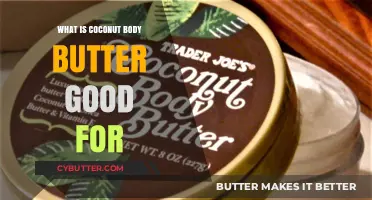 Nourish Your Skin: The Amazing Benefits of Coconut Body Butter