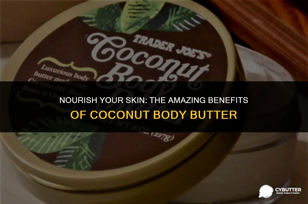 what is coconut body butter good for