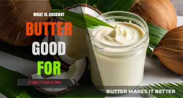 Unlocking the Health Benefits of Coconut Butter: A Nutritional Powerhouse