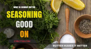 Savor the Flavor: Cowboy Butter Seasoning's Versatile Uses