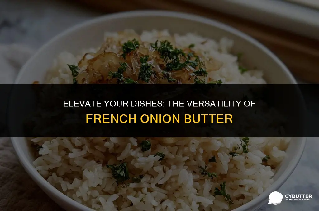 what is french onion butter good on