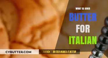 Exploring the Best Butter Options for Authentic Italian Cooking