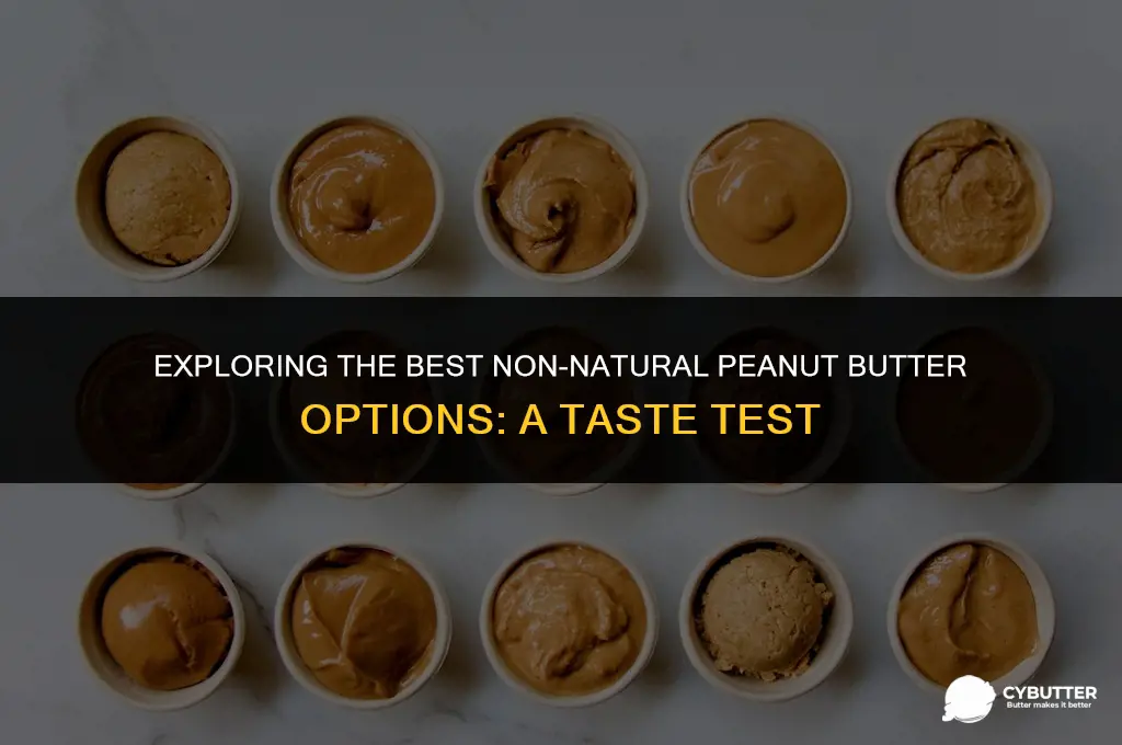 what is good quality peanut butter not natural