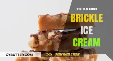Unveiling the Delicious Secrets of Butter Brickle Ice Cream