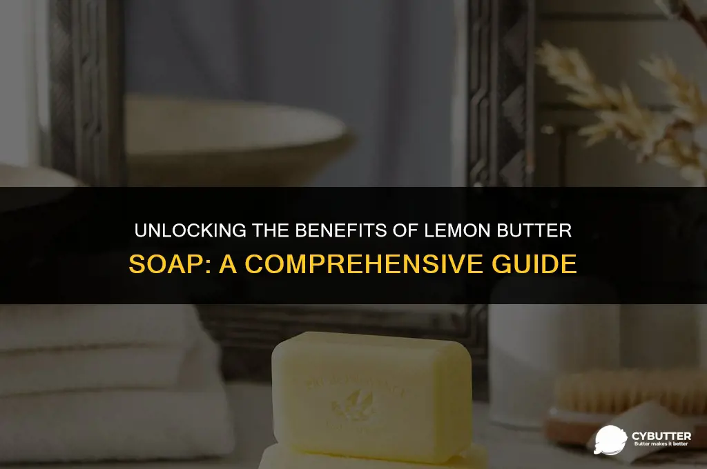 what is lemon butter soap good for