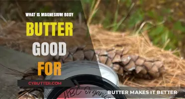 Nourish Your Skin: The Amazing Benefits of Magnesium Body Butter