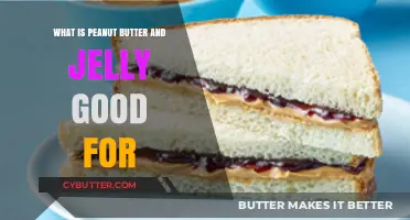 The Surprising Health Benefits of Peanut Butter and Jelly