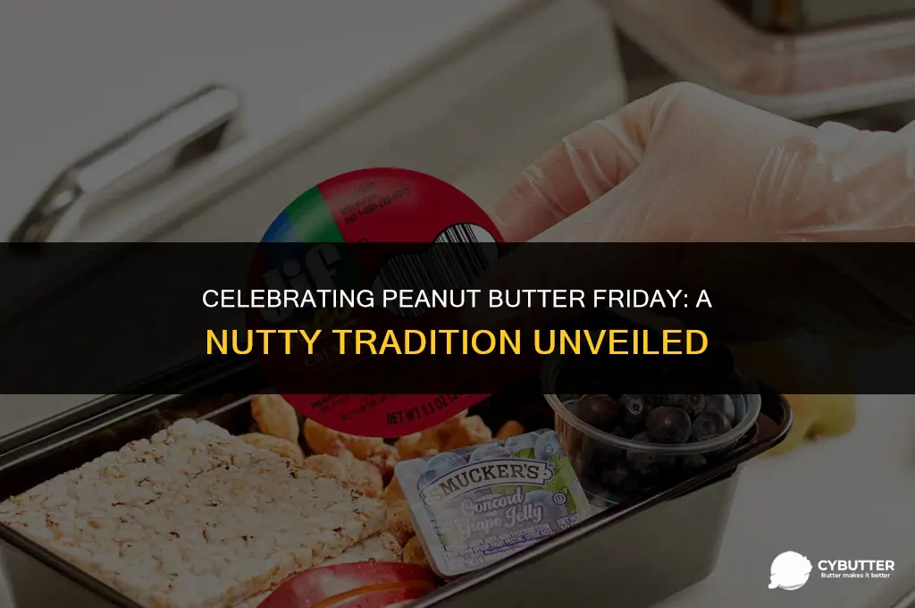 what is peanut butter friday