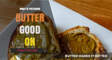 Delicious Ways to Enjoy Pistachio Butter: A Nutty Delight
