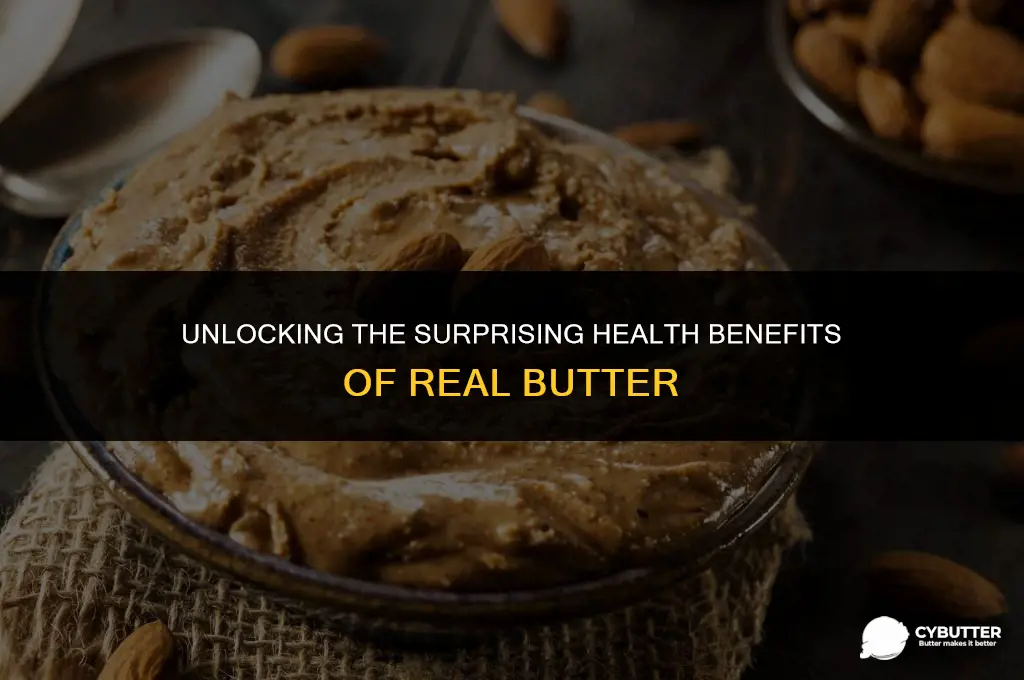 what is real butter good for