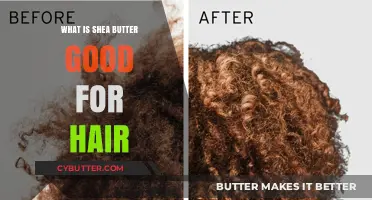 Nourish Your Locks: The Amazing Benefits of Shea Butter for Hair